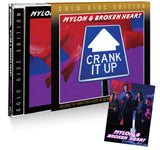 Mylon and Broken Heart Crank It Up (CD) GoldMax™ Gold Disc Edition