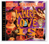 Ken Tamplin - Where Love Is (CD, 2001 Girder Records) Howie Simon of Talisman, Graham Bonnet, Jeff Scott Soto