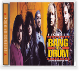 Fighter - Bang the Drum + 3 Unreleased Songs (CD) 2019 Legends of Rock - Christian Rock, Christian Metal