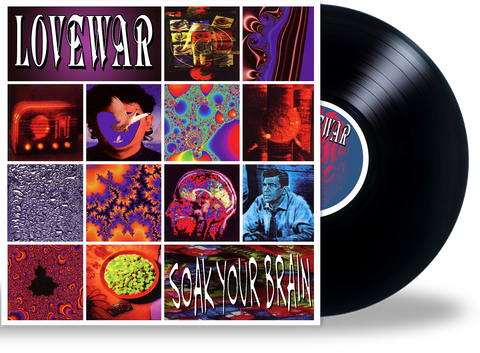 LOVEWAR - SOAK YOUR BRAIN (Limited Run Vinyl) 100 Black