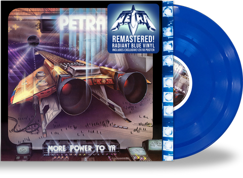PETRA - MORE POWER TO YA (*New-Vinyl) RADIANT BLUE VINYL w/POSTER, GIRDER RECORDS, LIMITED RUN