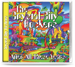 THE CRYSTAL CITY ROCKERS - AFTER ALL THESE YEARS (CD) * * PRE-BLOODGOOD BAND * *