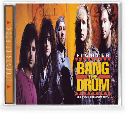 Fighter - Bang the Drum + 3 Unreleased Songs (CD) 2019 Legends of Rock - Christian Rock, Christian Metal